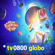 tv0800 globo